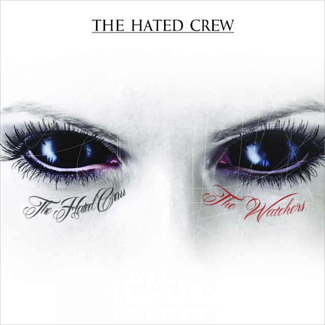 The Watchers - The Hated Crew